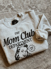 Load image into Gallery viewer, The Mom Club Department Vintage Aesthetic Crewneck
