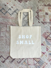 Load image into Gallery viewer, Shop Small Reusable Tote Bag
