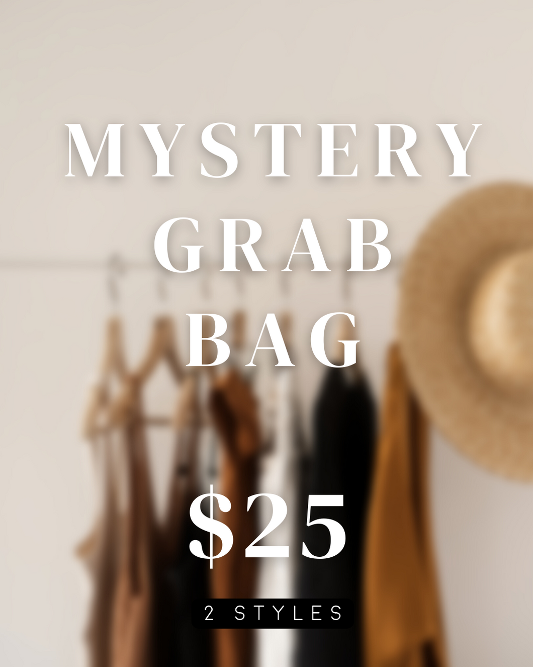 $25 Mystery Grab Bag!